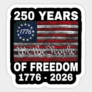 250 Years America Anniversary 250th Independence Day Sticker